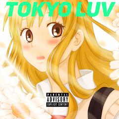 Tokyo Luv（Prod.Young Taylor)