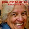 Juan José De Mello - Canto para no morir
