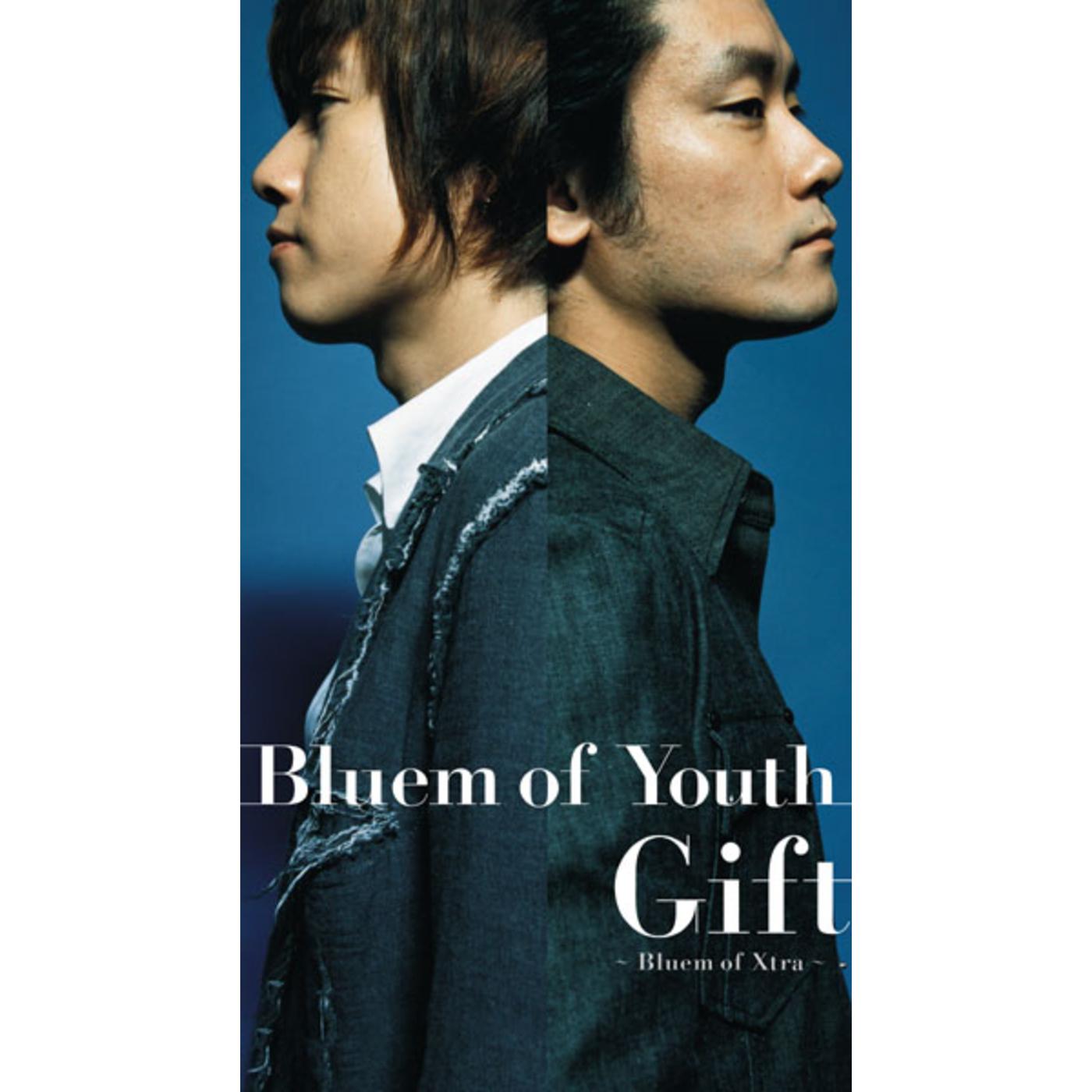 Gift 〜Bluem of Xtra〜
