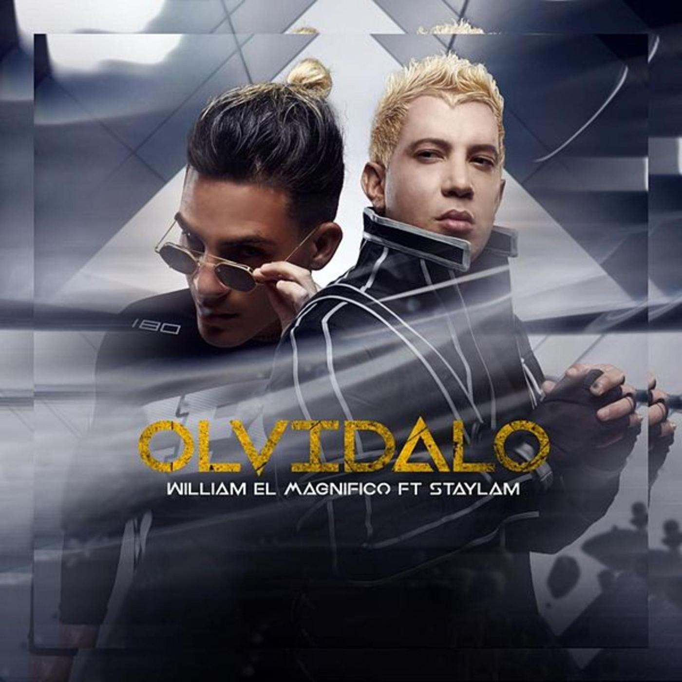 Olvidalo (Remix) [feat. Staylam]