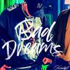 Kendall - Bad Dreams