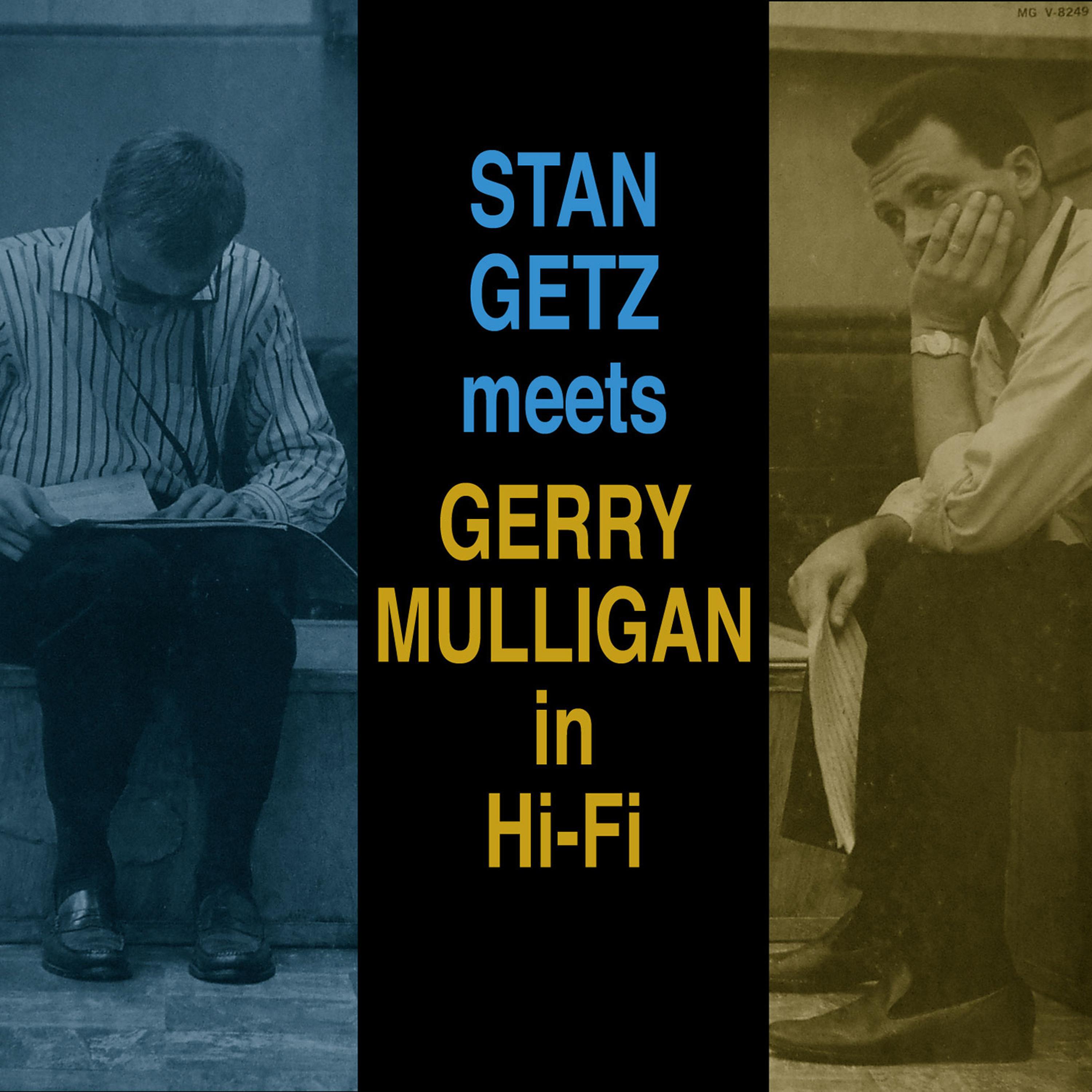 Getz Meets Mulligan in Hi-Fi (Bonus Track Version)专辑