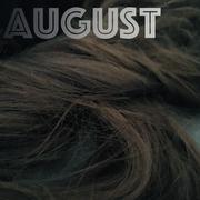 AUGUST