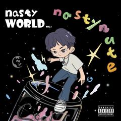 nastyWORLD vol.1