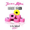 Two in a Million (In the Style of S Club 7) [Karaoke Version] - Single