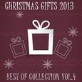 Christmas Gifts 2013 - Best Of Collection Vol. 4