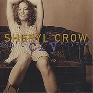 Can't Cry Anymore - Sheryl Crow (SC karaoke) 带和声伴奏 （升1半音）