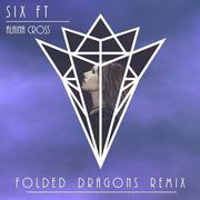 Six Ft (Folded Dragons Remix)