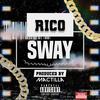 Demarco Rico - SWAY