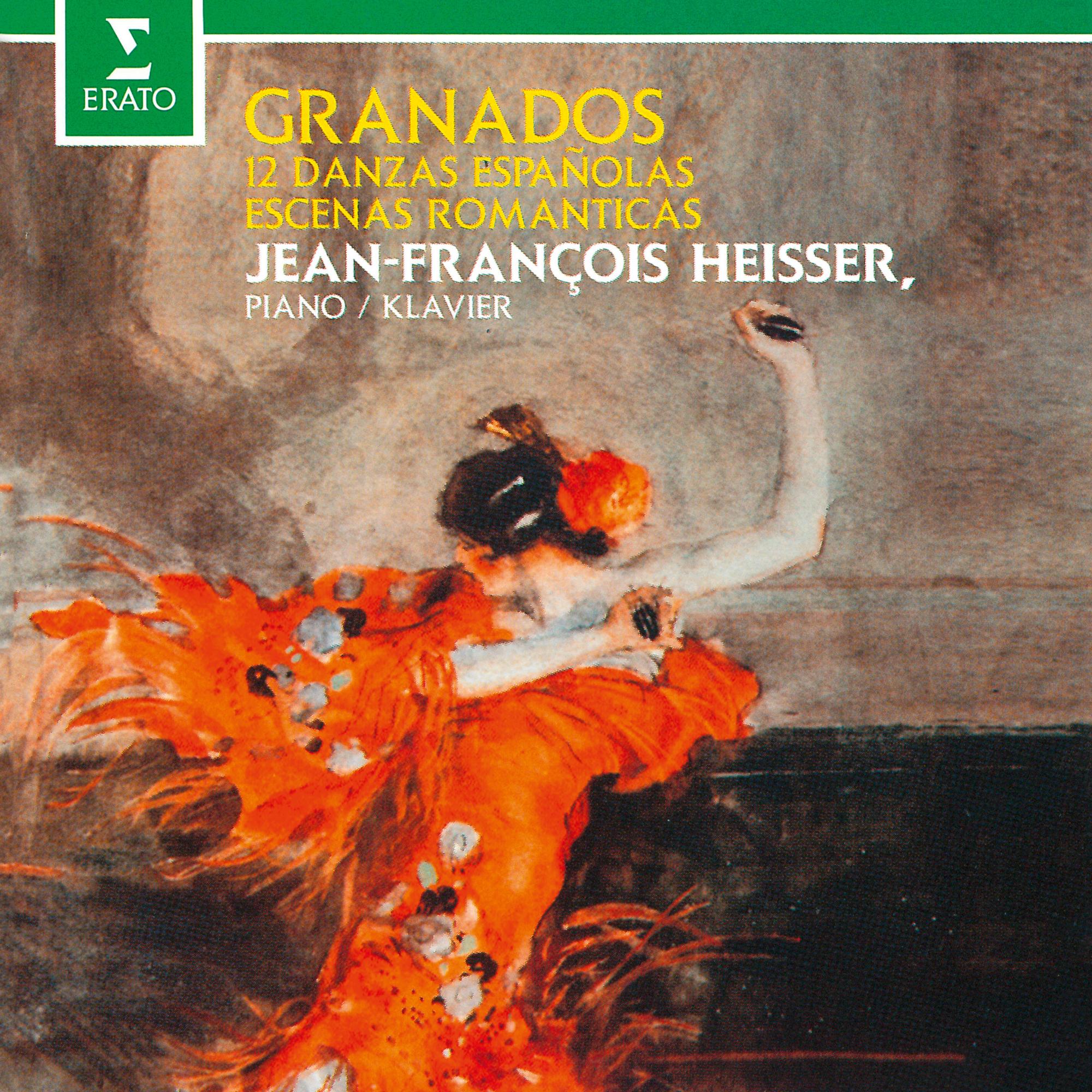 Granados: 12 Danzas Españolas & Escenas Románticas