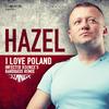 JIANG.x-Hazel - I Love Poland（JIANG.x Remix）