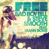 Bad Boy Bill - Free (feat. Seann Bowe)