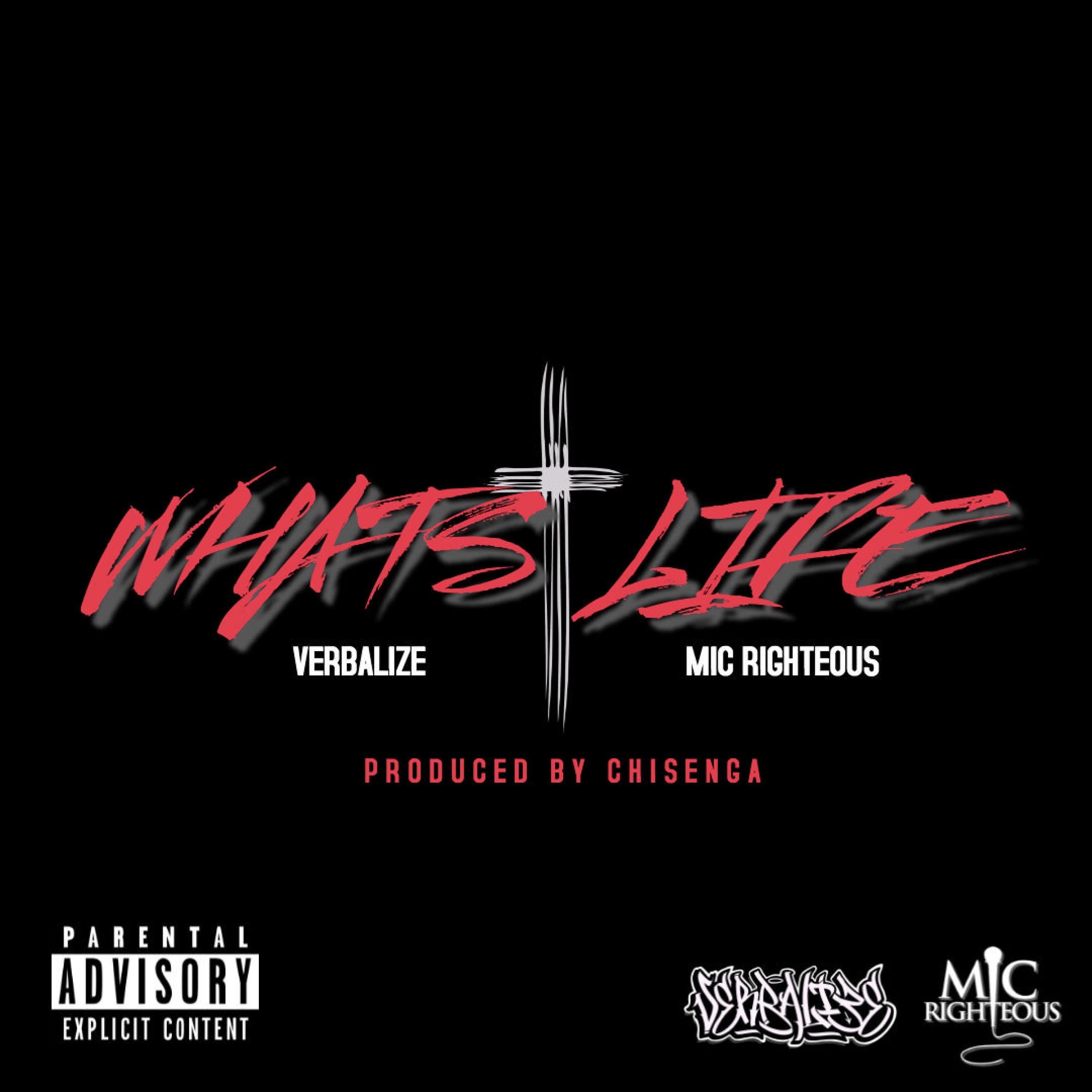 Whats Life (feat. Mic Righteous)