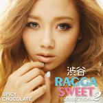 渋谷 RAGGA SWEET COLLECTION 2专辑