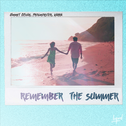 Remember The Summer (feat. Karra)专辑
