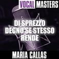 Vocal Masters: Di Sprezzo Degno Se Stesso Rende