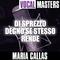 Vocal Masters: Di Sprezzo Degno Se Stesso Rende专辑