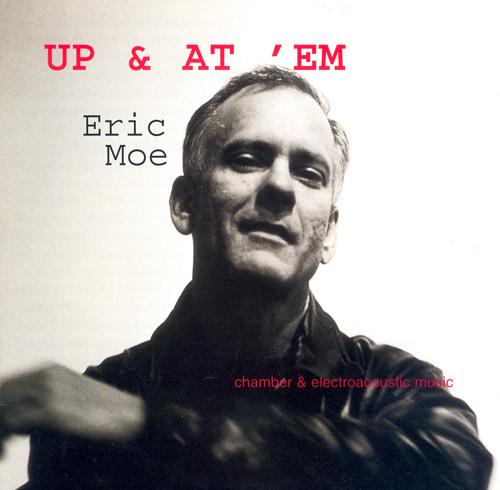 MOE: Up and At 'Em / The Lone Cello / Time Will Tell / A Whirling and a Wandering Fire / Blue Air / Mouth Music