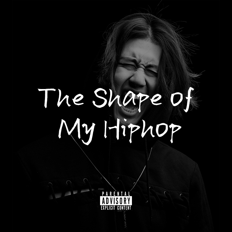 Shape of My Hiphop专辑