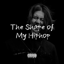 Shape of My Hiphop专辑