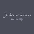 Je dors sur des roses / Demo