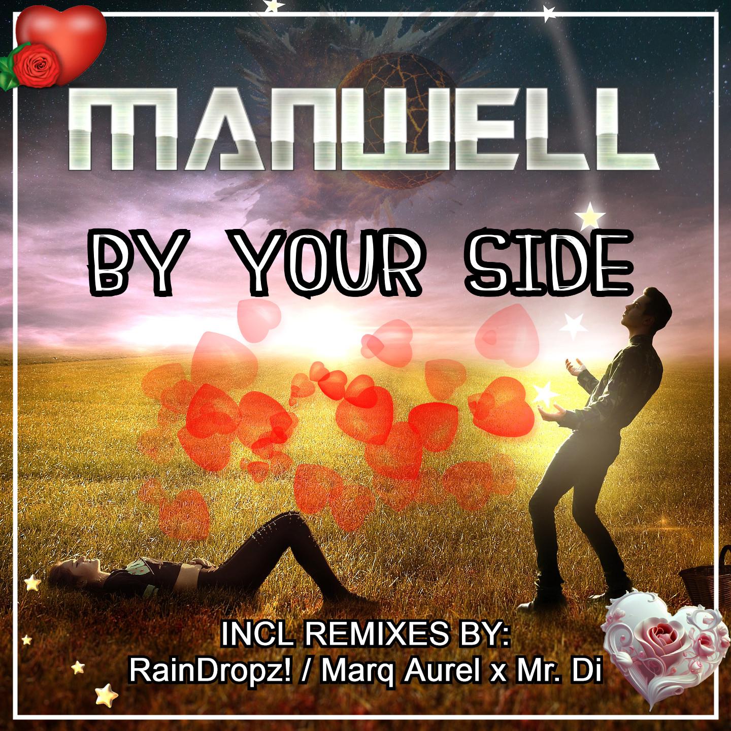 Manwell - By Your Side (Raindropz! Remix)