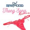 DJ Eastwood - Thong song Amapiano refix