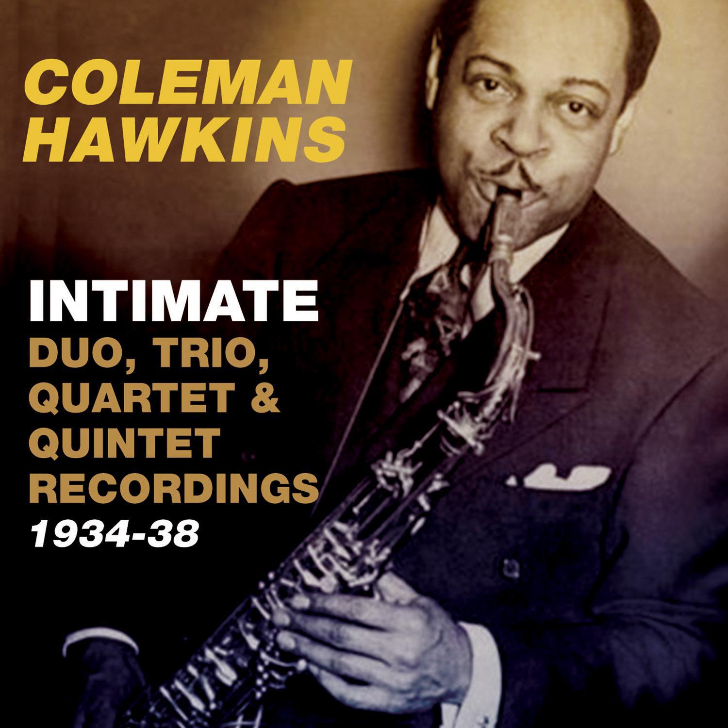 Intimate: Duo, Trio, Quartet & Quintet Recordings 1934-38专辑