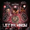 The Recipe - Let Me Know (feat. Young Buck & RoMoney)