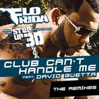 原版伴奏   Club Can't Handle Me - Flo Rida &amp; David Guetta (karaoke versiuon)有和声