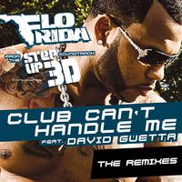 原版伴奏   Flo Rida ft. David Guetta - Club Can't Handle Me (instrumental)无和声