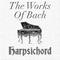 The Works of Bach: Harpsichord专辑