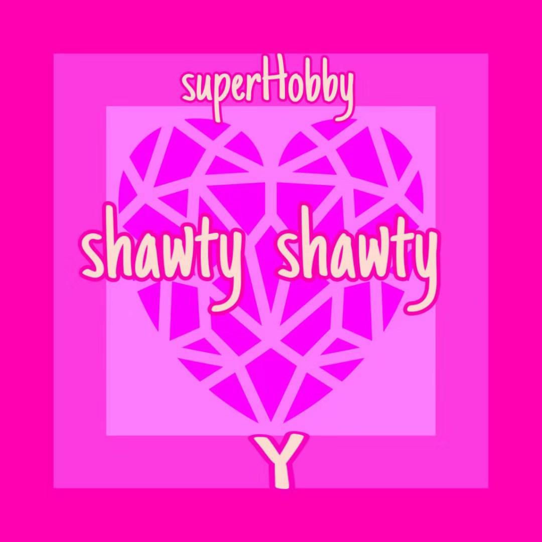 Shawty Shawty（Feat.Y）专辑