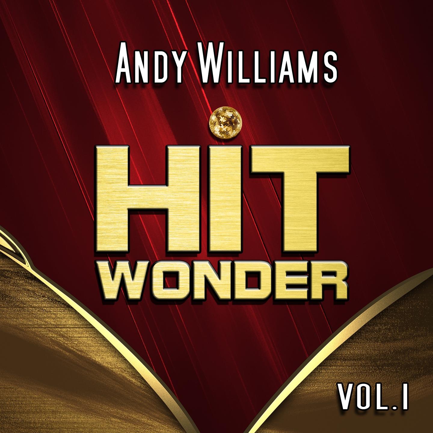 Hit Wonder: Andy Williams, Vol. 1专辑