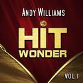 Hit Wonder: Andy Williams, Vol. 1