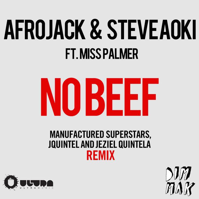 No Beef [Manufactured Superstars, Jquintel & Jeziel Quintela Remix]专辑