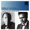 Brahms: Piano Concerto No. 1 - Tchaikovsky: Piano Concerto No. 1专辑
