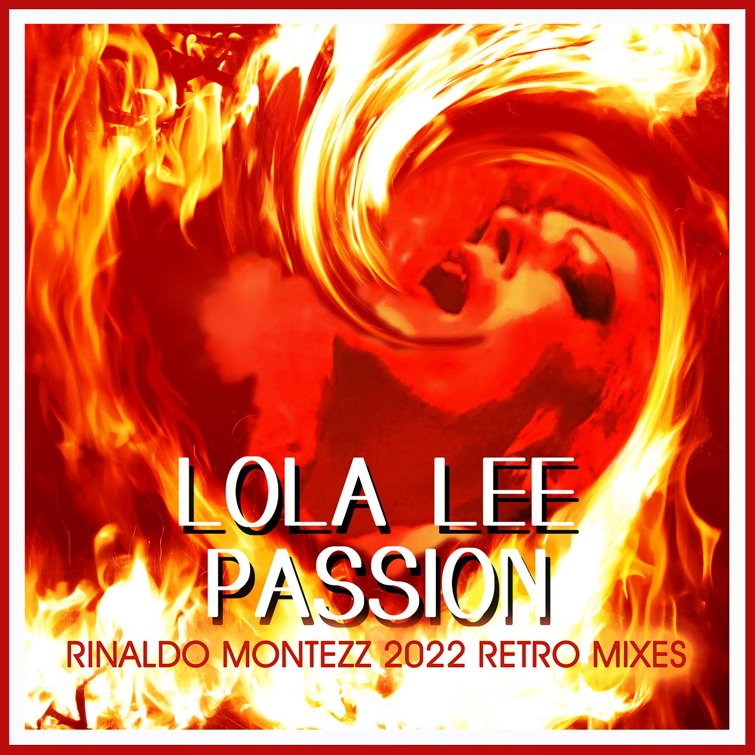 Lola Lee - Passion (2022 Mega-Mix)