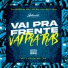 DJ LUKAS DA ZS - Vai pra Frente Vai pra Trás