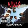 Straight Outta Compton (Extended Mix) (2002 Digital Remaster)