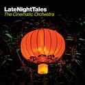 Late Night Tales: The Cinematic Orchestra专辑