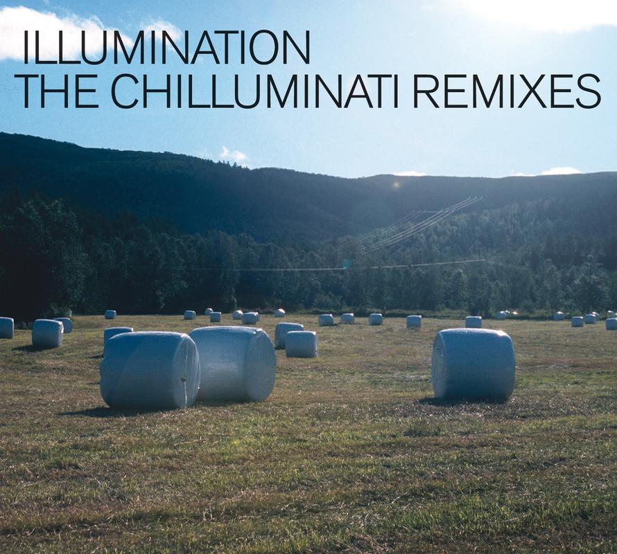 The Chilluminati Remixes
