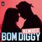 Bom Diggy (Remixes)专辑