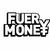 FUER MONEY