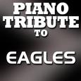 Piano Tribute to Eagles