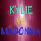 Kylie Vs Madonna (Tribute To Kylie and Madonna)专辑