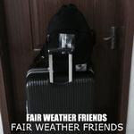 Fair Weather Friends专辑