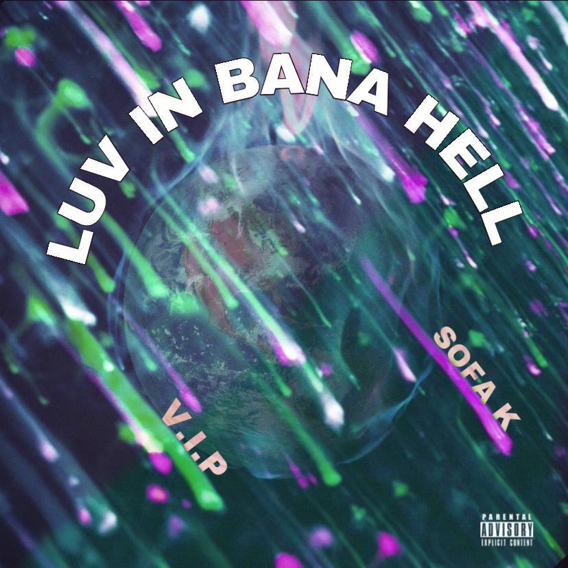 LUV IN BANA HELL