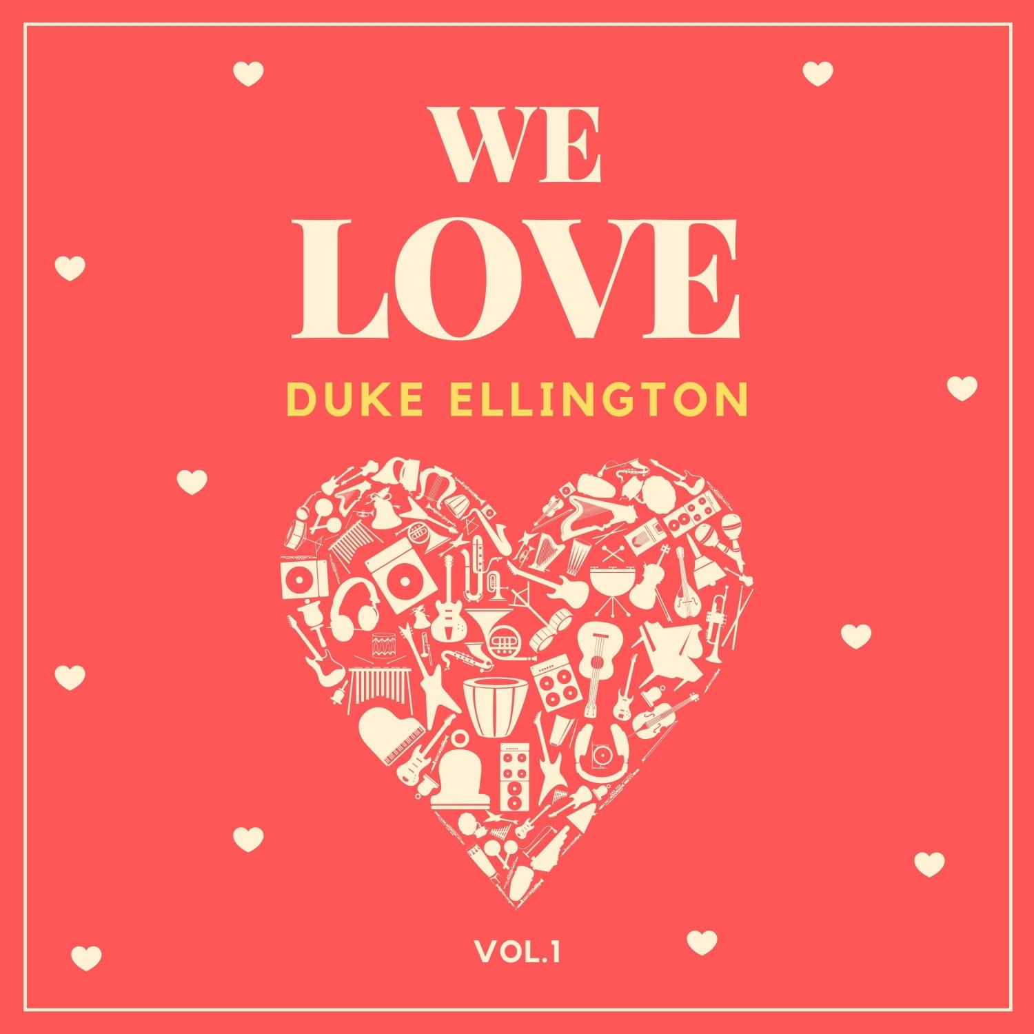 We Love Duke Ellington, Vol. 1