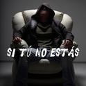 Si Tú No Estás - Single专辑